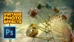 Vintage Photo effects in Photoshop tutorial.  4 popular processing effects