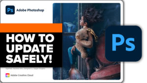 How to Update Photoshop – Watch this before updating!