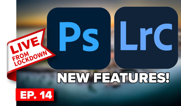 LIVE #14: NEW RELEASE Photoshop 2020 + Lightroom Classic