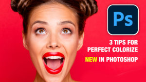 Photoshop colorize neural filter, 3 tips for total control over color