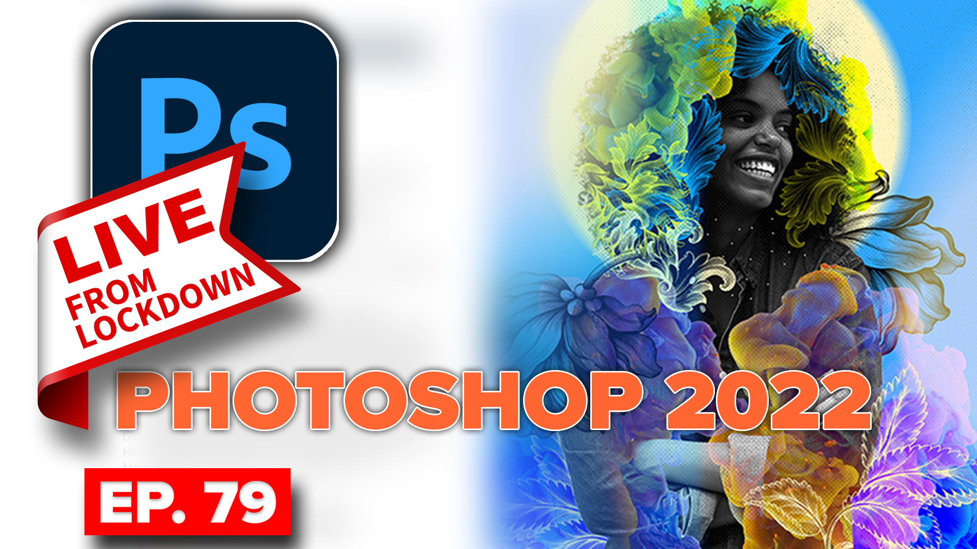 LFL#79 New Features in Photoshop 2022 for Photographers
