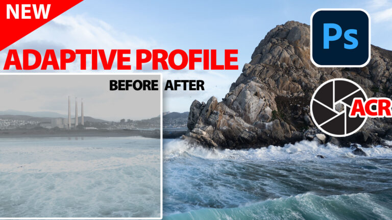Adaptive Profiles in Adobe Camera RAW – perfect starting place for photos