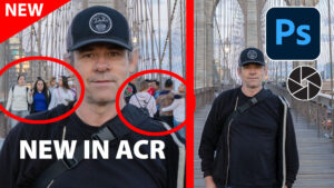 Remove People in Adobe Camera RAW – ACR