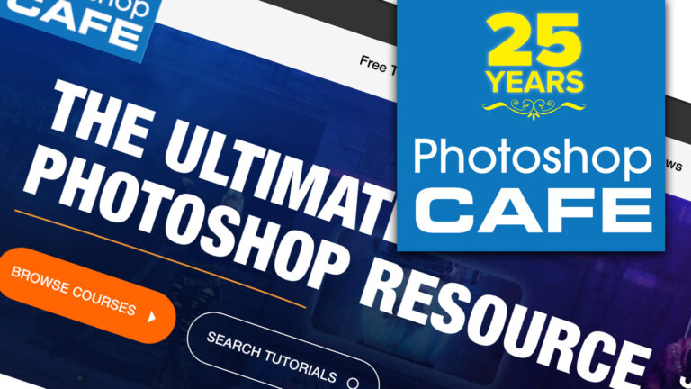 User Guide New PhotoshopCAFE Website – Celebrating 25 years