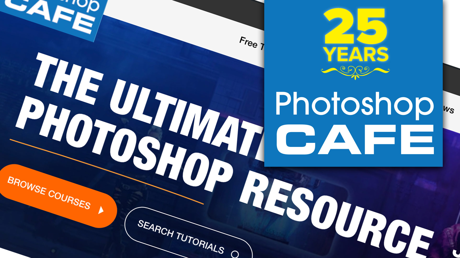 User Guide New PhotoshopCAFE Website – Celebrating 25 years